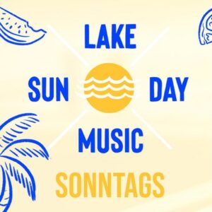 Sun Day Lake Music Kreuzlingen